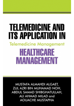 Telemedicine and Its Application in Healthcare Management