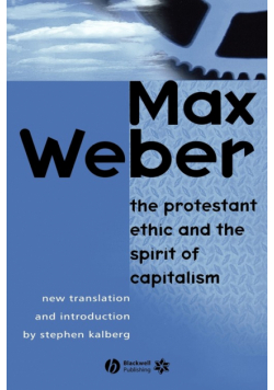 Protestant Ethic and the Spirit 3e