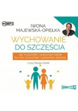 Wychowanie do szczęścia audiobook