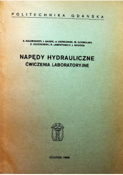 Napędy hydrauliczne ćwiczenia laboratoryjne