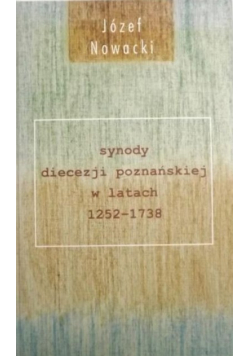 Synody diecezji poznańskiej w latach 1252 - 1738