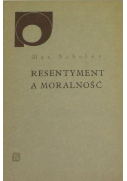 Resentyment a moralność