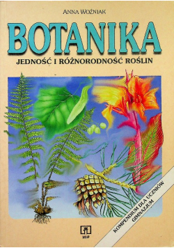 Botanika Jedność i różnorodność roślin