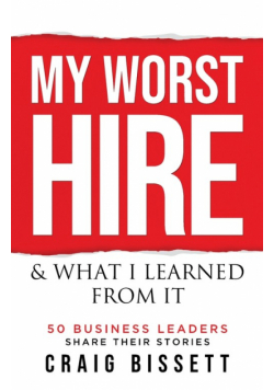 My Worst Hire & What I Learned From It
