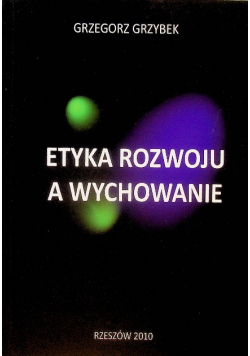 Etyka rozwoju a wychowanie
