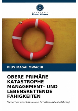 Obere Primäre Katastrophe Management- Und Lebensrettende Fähigkeiten
