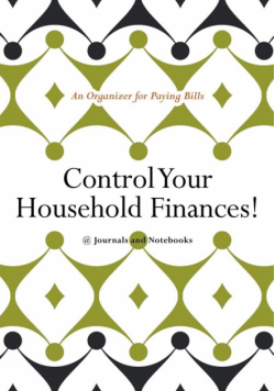 Control Your Household Finances! An Organizer for Paying Bills