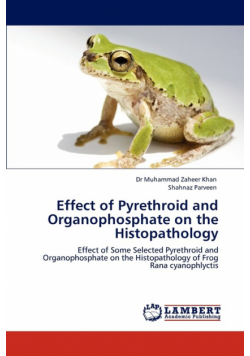 Effect of Pyrethroid and Organophosphate on the Histopathology