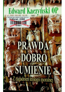 Prawda dobro sumienie