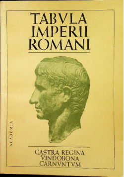 Tabula Imperii Romani Castra Regina Vindobona Carnuntum