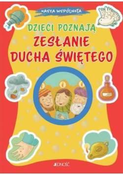 Dzieci poznają Zesłanie Ducha Świętego