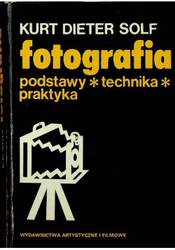 Fotografia Podstawy technika praktyka