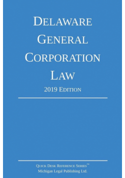 Delaware General Corporation Law; 2019 Edition