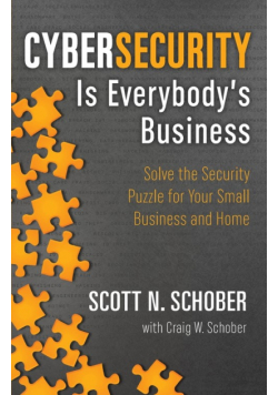Cybersecurity Is Everybody's Business