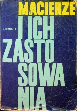 Macierze i ich zastosowania