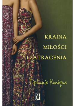 Kraina miłości i zatracenia