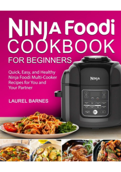 Ninja Foodi Cookbook for Beginners