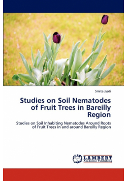 Studies on Soil Nematodes of Fruit Trees in Bareilly Region