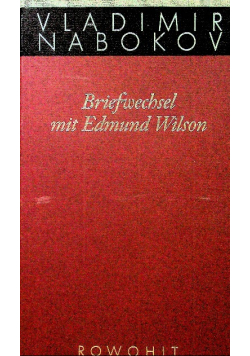 Gesammelte Werke Band 23 Briefwechsel mit Edmund Wilson
