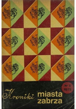 Kroniki miasta Zabrza nr 5