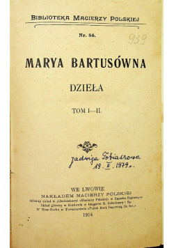 Bartusówna dzieła tom 1 i 2 1914 r
