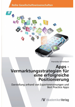Apps - Vermarktungsstrategien für eine erfolgreiche Positionierung