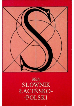 Mały słownik Łacińsko Polski