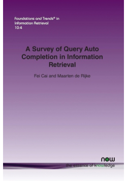 A Survey of Query Auto Completion in Information Retrieval