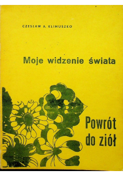 Moje widzenie świata Powrót do ziół