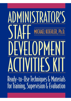 Administrator's Staff Development Activities Kit