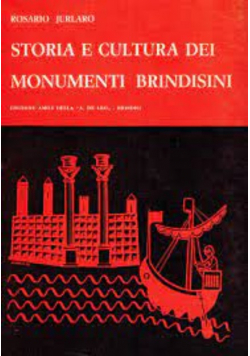 Storia e cultura dei monumenti brindisini
