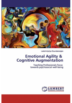 Emotional Agility & Cognitive Augmentation