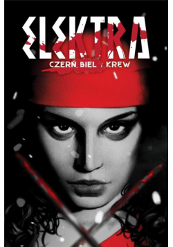 Elektra: czerń, biel i krew