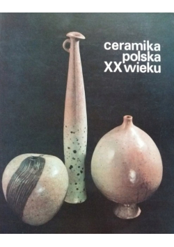 Ceramika polska XX wieku