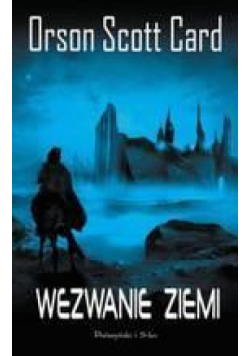 WEZWANIE ZIEMI - Orson Scott Card