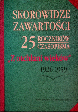 Skorowidze zawartości 25 roczników czasopisma
