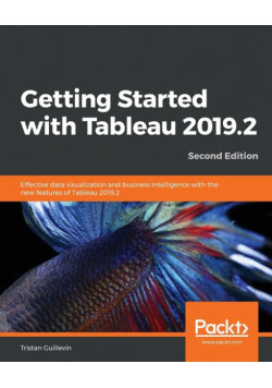 Getting Started with Tableau 2019.2 - Second Edition