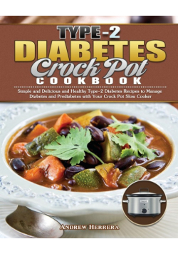 Type-2 Diabetes Crock Pot Cookbook