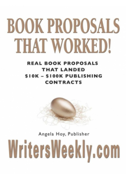 BOOK PROPOSALS THAT WORKED! Real Book Proposals That Landed $10K - $100K Publishing Contracts - SECOND EDITION