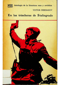 En las trincheras de Stalingrado
