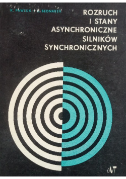 Rozruch i stany asynchroniczne silników synchronicznych