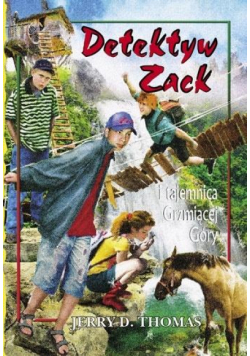 Detektyw Zack i tajemnica Grzmiacej Góry T.4
