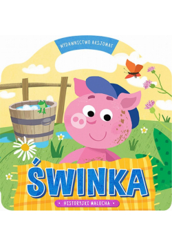 Historyjki malucha. Świnka w.2018