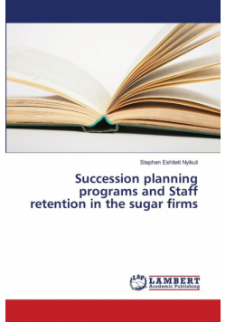 Succession planning programs and Staff retention in the sugar firms
