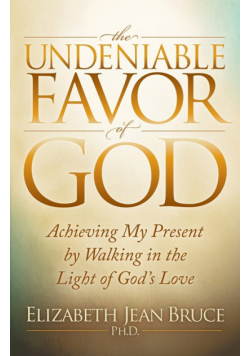 The Undeniable Favor of God