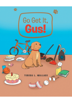 Go Get It, Gus!