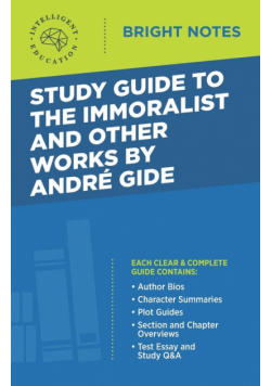 Study Guide to The Immoralist and Other Works by Andre Gide