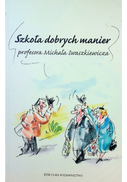 Szkoła dobrych manier profesora Iwaszkiewicza