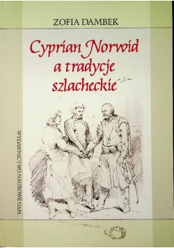 Cyprian Norwid a tradycje szlacheckie