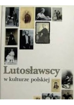 Lutosławscy w kulturze polskiej